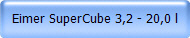 Eimer SuperCube 3,2 - 20,0 l