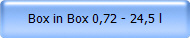 Box in Box 0,72 - 24,5 l